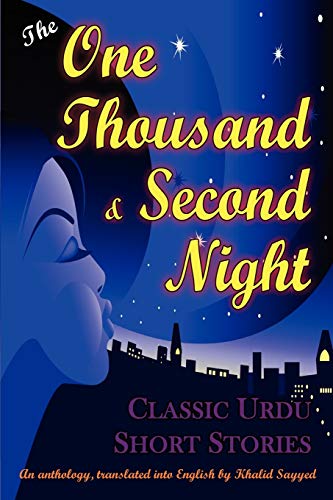 Beispielbild fr The One Thousand and Second Night: An Anthology of Classic Urdu Short Stories zum Verkauf von Reuseabook