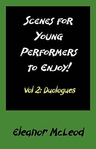Stock image for Scenes for Young Performers to Enjoy: Vol II, Duologues for sale by GF Books, Inc.