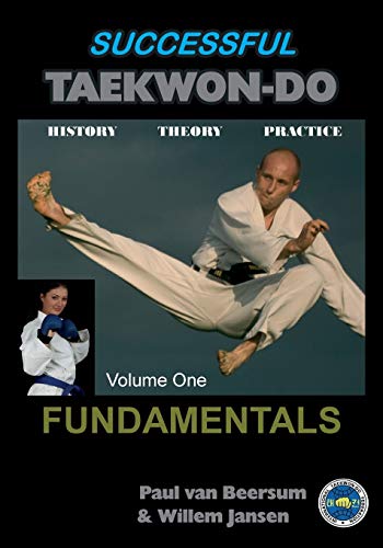 9781906628581: Successful Taekwon-Do: Vol 1 Fundamentals