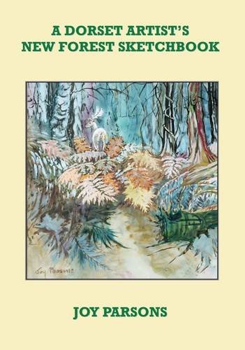 Stock image for A Dorset Artist's New Forest Sketchbook for sale by R.D.HOOKER