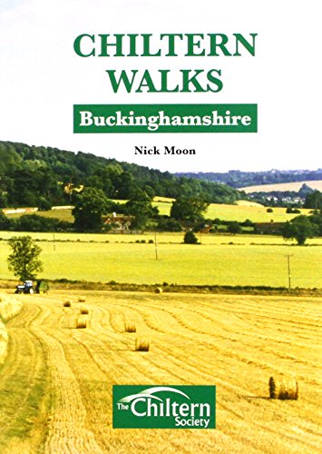 Chiltern Walks Buckinghamshire: v. 2 (Chiltern Walks S.) (9781906632014) by Moon, Nick