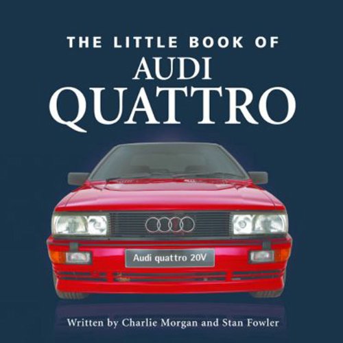 Beispielbild fr Little Book of the Audi Quattro (The Little Book) zum Verkauf von Book Deals