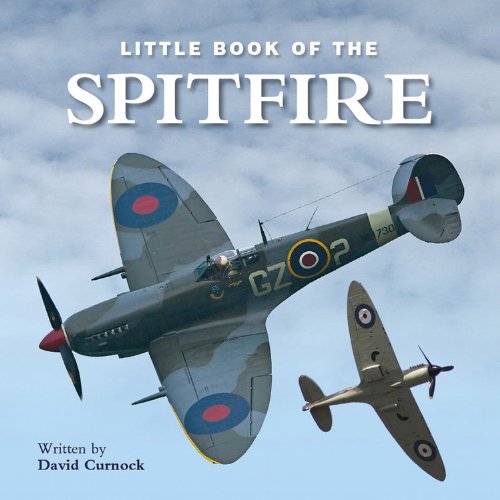 Beispielbild fr Little Book of the Spitfire (Little Books) zum Verkauf von WorldofBooks