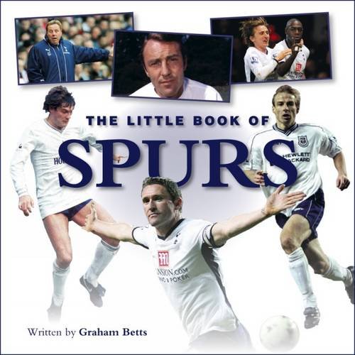 Beispielbild fr Little Book of Spurs (Little Books) zum Verkauf von AwesomeBooks