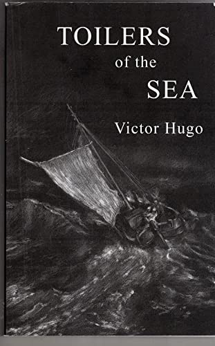 Toilers of the Sea - Hugo, Victor