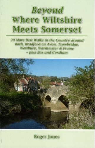 Stock image for Beyond Where Wiltshire Meets Somerset for sale by Blackwell's