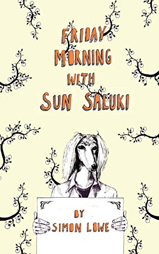 Stock image for Friday Morning with Sun Saluki for sale by WorldofBooks