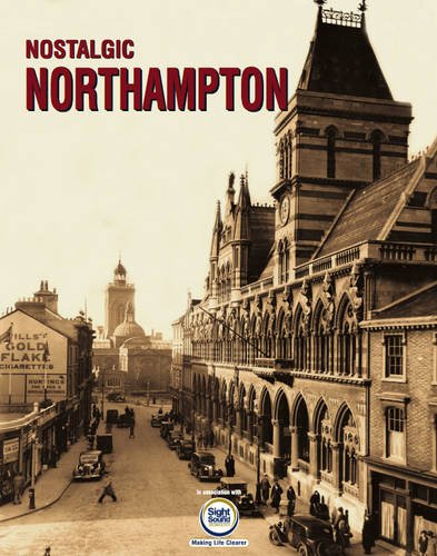 Stock image for Nostalgic Northampton for sale by MusicMagpie