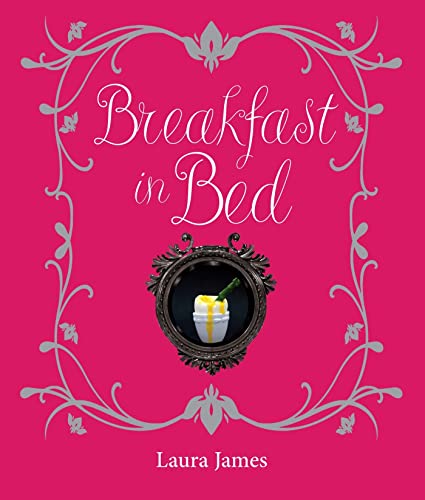 Breakfast in Bed - James, Laura