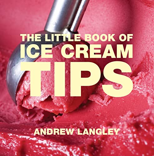 9781906650445: The Little Book of Ice Cream Tips (Little Books of Tips)