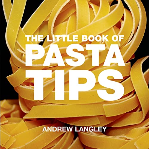 Beispielbild fr The Little Book of Pasta Tips (Little Book of Tips) zum Verkauf von WorldofBooks