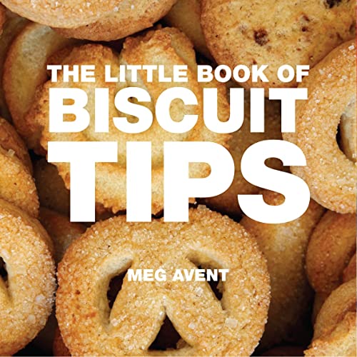 Stock image for The Little Book of Biscuit & Cookie Tips (Little Books of Tips) for sale by GF Books, Inc.