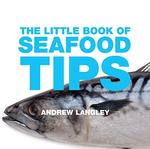 Beispielbild fr The Little Book of Seafood Tips (Little Books of Tips) zum Verkauf von HPB-Movies