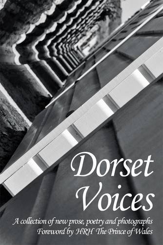 Imagen de archivo de Dorset Voices: A Collection of New Prose, Poetry and Photography a la venta por AwesomeBooks