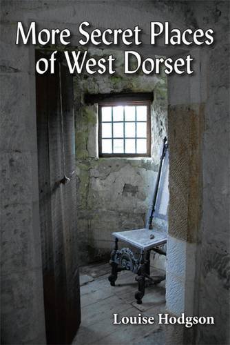 Stock image for More Secret Places of West Dorset for sale by WorldofBooks