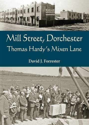 Stock image for Mill Street, Dorchester: Thomas Hardy's Mixen Lane for sale by WorldofBooks