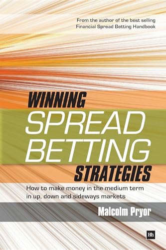 Beispielbild fr Winning Spread Betting Strategies: How to Make Money in the Medium Term in Up, Down and Sideways Markets: Trading Techniques for Active Investors zum Verkauf von AwesomeBooks