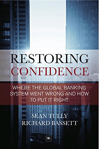 Stock image for Restoring Confidence in the Financial System: See-through-leverage: A powerful new tool for revealing and managing risk for sale by WorldofBooks