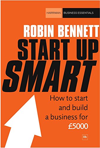 Imagen de archivo de Start-Up Smart : How to Start and Build a Successful Business on a Budget a la venta por Better World Books