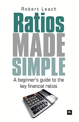 9781906659844: Ratios Made Simple: A Beginner's Guide to the Key Financial Ratios