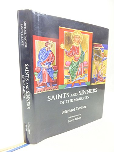 9781906663612: Saints and Sinners of the Marches