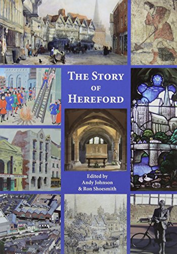 Stock image for The Story of Hereford for sale by Castle Hill Books