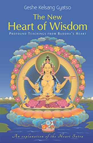 Beispielbild fr New Heart of Wisdom: Profound Teachings from Buddha's Heart zum Verkauf von WorldofBooks