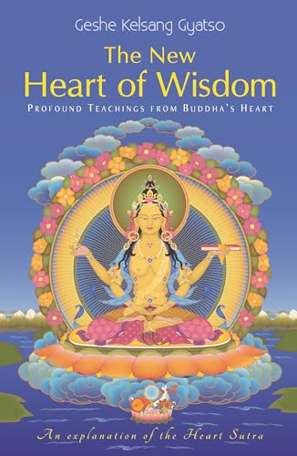 Stock image for New Heart of Wisdom: Profound Teachings from Buddha's Heart for sale by Front Cover Books