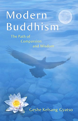 Stock image for Modern Buddhism: The Path of Compassion and Wisdom for sale by Goldstone Books