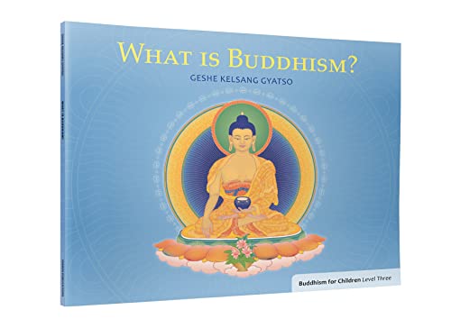 Beispielbild fr What is Buddhism?: Buddhism for Children - Level 3: Buddhism for Children Level 4 zum Verkauf von WorldofBooks