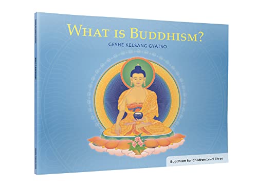 Stock image for What is Buddhism?: Buddhism for Children - Level 3 (Buddhism for You) for sale by Reuseabook
