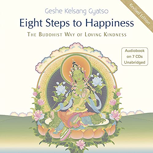 Beispielbild fr Eight Steps to Happiness: The Buddhist Way of Loving Kindness zum Verkauf von WorldofBooks