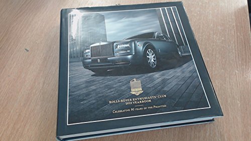 Imagen de archivo de Rolls-Royce Enthusiasts' Club 2015 Yearbook : Celebrating 90 Years of the Phantom a la venta por Westwood Books