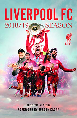 Stock image for The Official Story of Liverpool's 2018-2019 Season for sale by AwesomeBooks