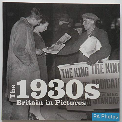 Beispielbild fr 1930s, The (C20th Britain in Pictures) (Twentieth Century in Pictures) zum Verkauf von WorldofBooks