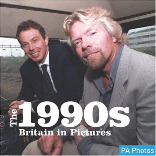 Beispielbild fr 1990s, The C20th Britain in Pictures Twentieth Century in Pictures zum Verkauf von PBShop.store UK