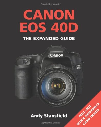 Beispielbild fr Canon EOS 40D: The Expanded Guide zum Verkauf von WorldofBooks