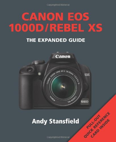 Stock image for Canon Eos 1000D/ Rebel XS (The Expanded Guide) for sale by Front Cover Books