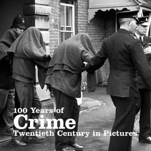 Imagen de archivo de 100Years of Crime a la venta por Better World Books
