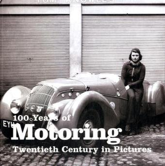 Stock image for 100 Years of Motoring for sale by WorldofBooks