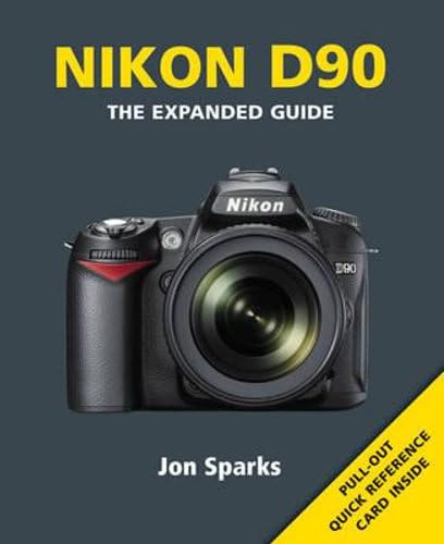 Stock image for Nikon D90: The Expanded Guide for sale by Front Cover Books