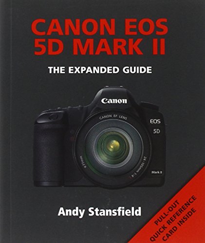 Beispielbild fr Canon EOS 5d Mark II: The Expanded Guide zum Verkauf von ThriftBooks-Dallas