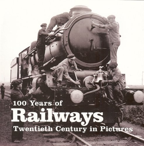 Imagen de archivo de 100 Years of Railways a la venta por HPB-Diamond