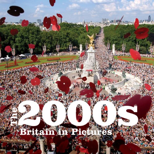 Beispielbild fr 2000s, The Britain in Pictures zum Verkauf von PBShop.store UK