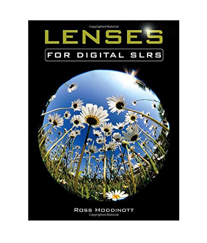 Stock image for Lenses for Digital SLRs: The Complete Guide for sale by AwesomeBooks