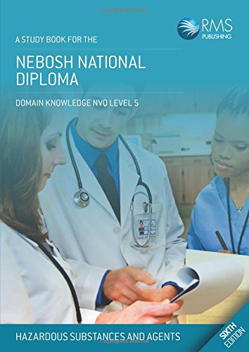 Stock image for Nebosh National Diploma Study Book - Unit B: Hazardous Substances and Agents for sale by Mispah books