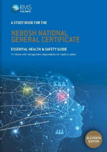 Stock image for A Study Book For The NEBOSH National General Certificate: Essential Health & Safety Guide for sale by Revaluation Books