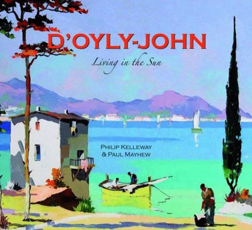 Stock image for D'Oyly-John: Living in the Sun for sale by Holt Art Books