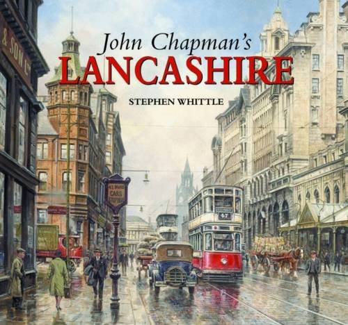 Stock image for John Chapman's Lancashire for sale by AwesomeBooks