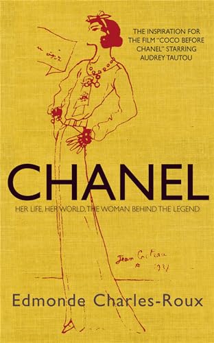 Beispielbild fr Chanel: Her Life, Her World, and the Woman Behind the Legend She Herself Created zum Verkauf von WorldofBooks